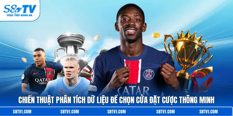 Chiến thuật phân tích dữ liệu để chọn cửa đặt cược thông minh
