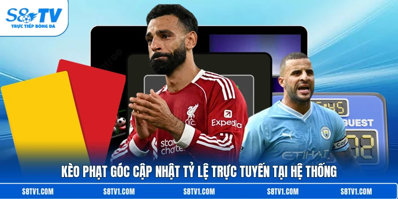 Kèo phạt góc cập nhật tỷ lệ trực tuyến tại hệ thống 